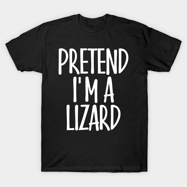 Fun Easy Pretend I'm Lizard Costume Gift Joke Halloween T-Shirt by rhondamoller87